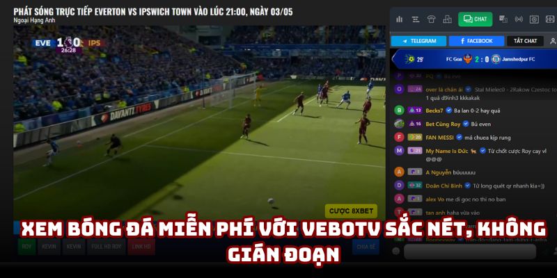 Xem bóng đá miễn phí với VeboTV sắc nét, không gián đoạn